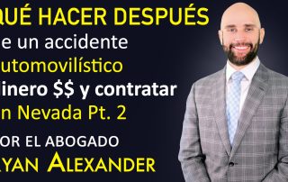 #1 Abogado Accidente vegas - QUÉ HACER DESPUÉS DE UN ACCIDENTE AUTO 2