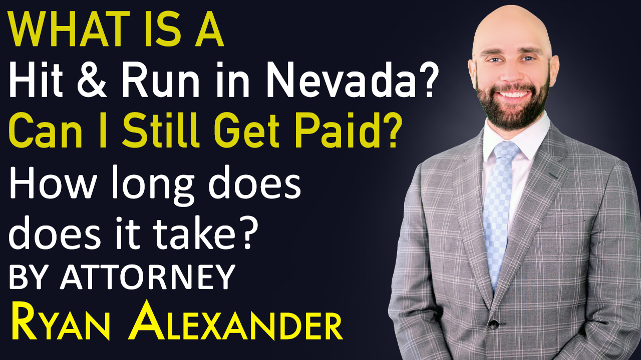 #1 Abogado Accidente Vegas - What is a hit and run in Nevada? _ Las Vegas Personal Injury attorney