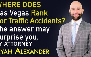Where Does Las Vegas Rank for Traffic Accidents - #1 Abogado Accidente - Las Vegas Personal Injury attorney