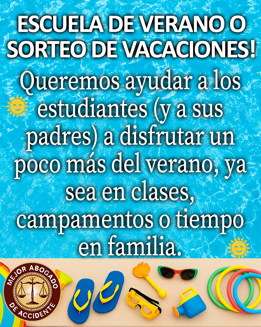 Abogado-Accidente-Vegas - ¡ESCUELA DE VERANO O SORTEO DE VACACIONES!